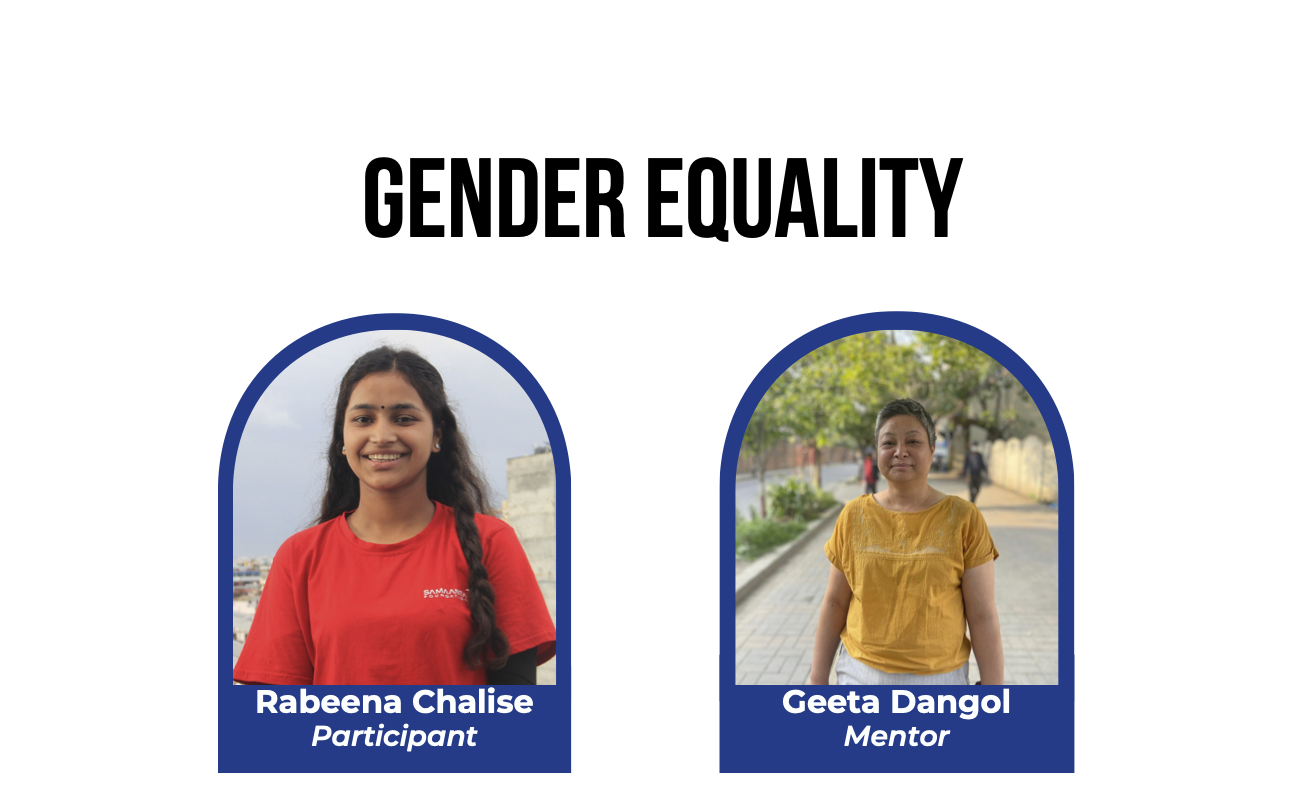 <ul><li> Group Activities:Discussions and activities about gender equality.</li><li>Individual Activities:Reflection on women’s roles in education and leadership. </li><li>Participant student gave positive feedback,understood gender inequality better ,and want to make a difference in their communities.</li><li> Learnt presentation skills, managing challenges, and deeper understanding of the topic</li></ul>
        Rabeena Chalise led a thoughtful project on gender equality at a local school, creating space for students to reflect on disparities in education, employment, and leadership. Through group discussions and individual activities, she encouraged both girls and boys to reimagine their roles in promoting gender equity. The sessions sparked meaningful conversations, and students shared positive feedback, expressing a desire to create change in their own communities. While navigating personal challenges during the project, Rabeena built confidence in her presentation skills and deepened her understanding of gender issues.